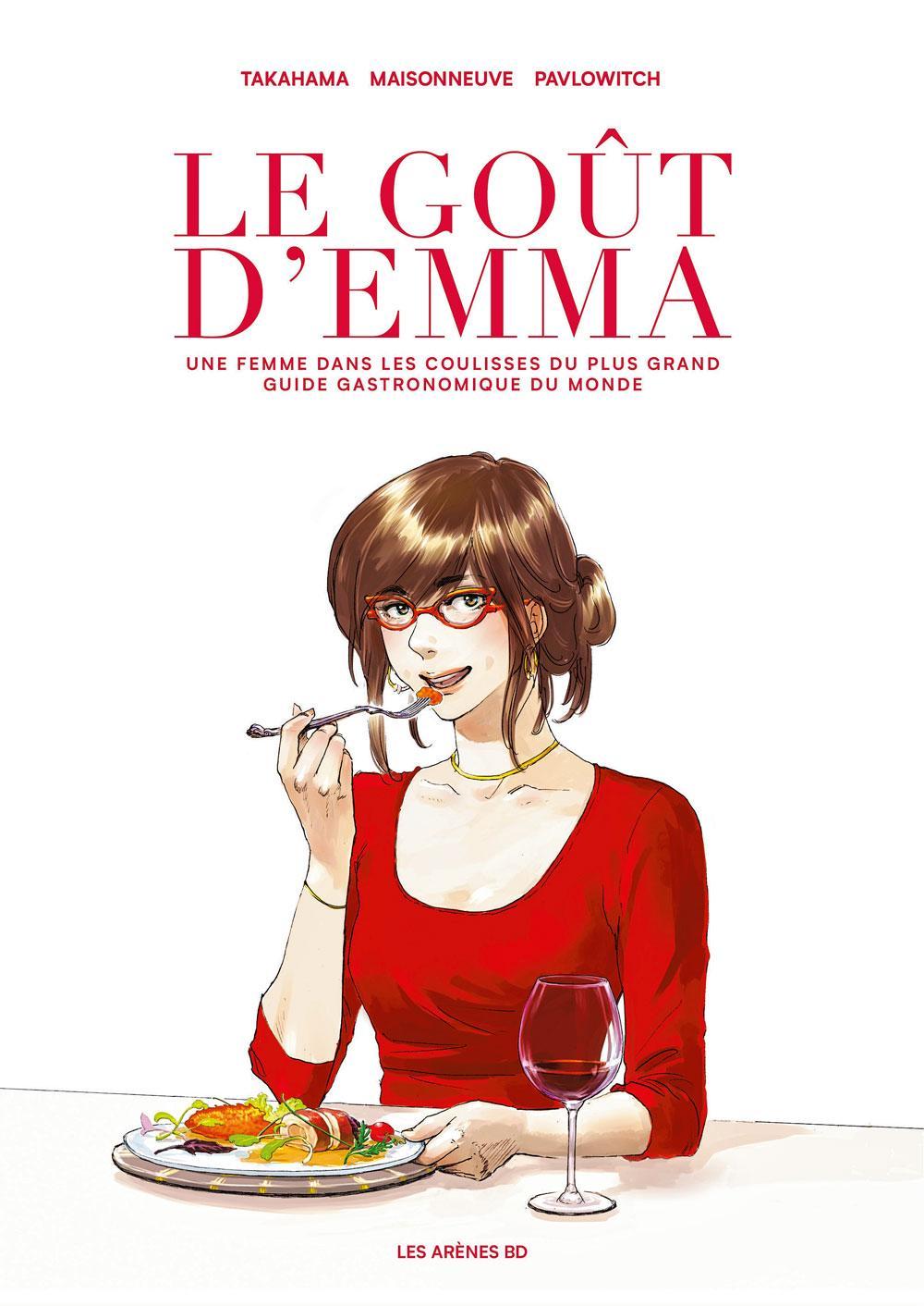Le goût d'Emma, par Kan Takahama, Emmanuelle Maisonneuve et Julia Pavlowitch, Les Arènes BD, 200 pages.