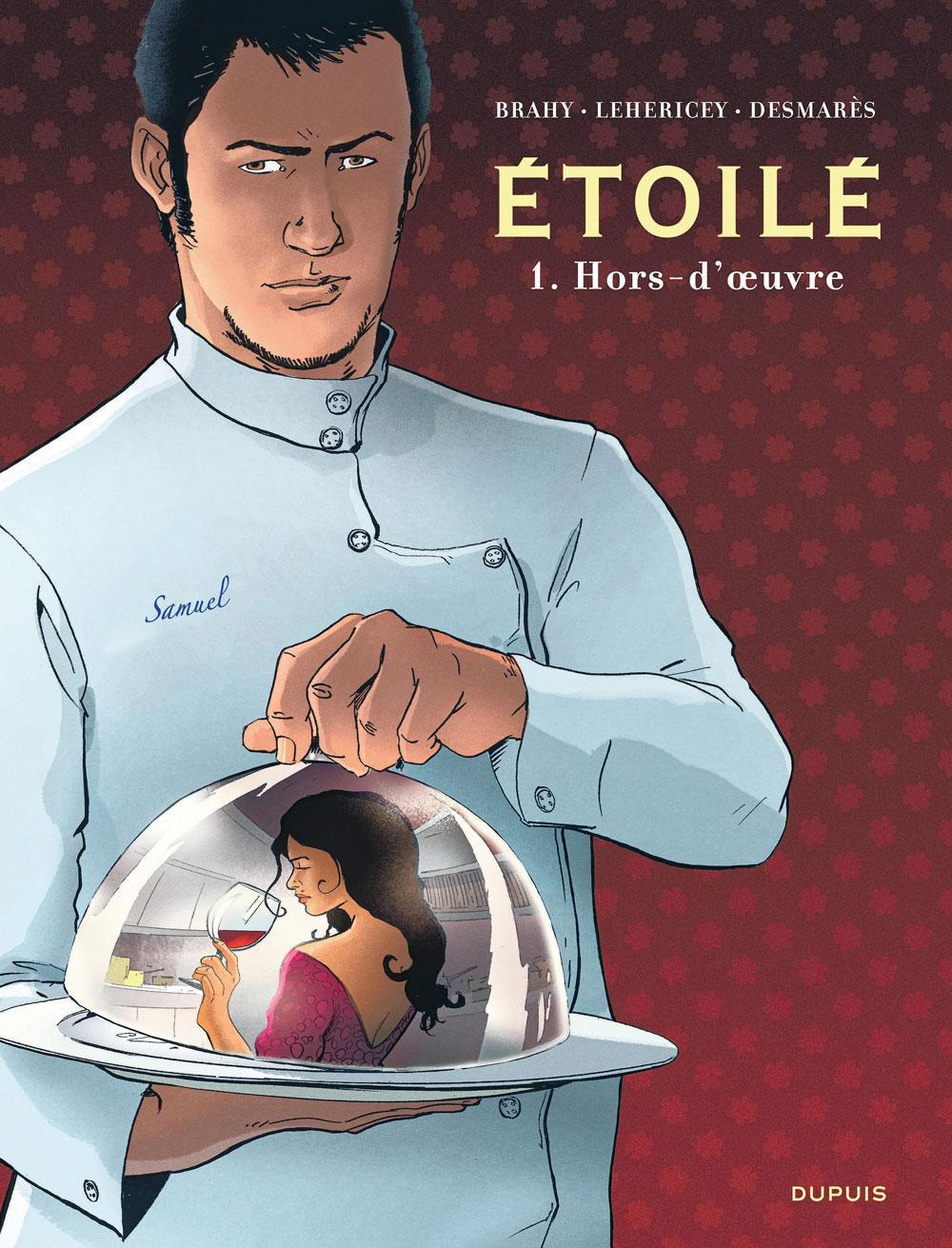 Etoilé, tome 1 - Hors-d'oeuvre, par Fanny Desmarès, Delphine Lehericey et Luc Brahy, Dupuis, 52 pages.
