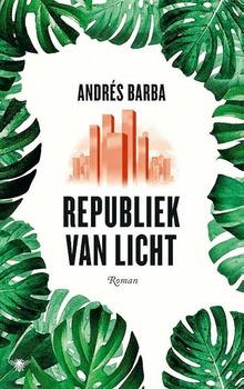 Andrès Barba schreef met 'Republiek van licht' een bedwelmende instantklassieker