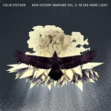 Colin Stetson - New History Warfare vol. 3: To See More Light