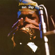 John Coltrane - Sun Ship (The Complete Session)