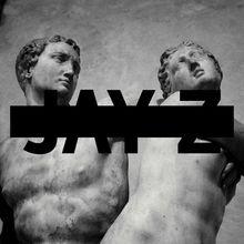Jay-Z - Magna Carta Holy Grail (écoute intégrale)