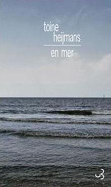 Chronique livre: Toine Heijmans - En mer