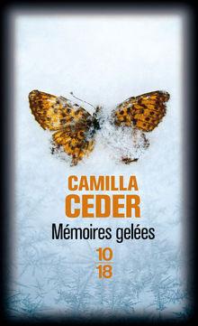 Chronique livre: Camilla Ceder - Mémoire gelées