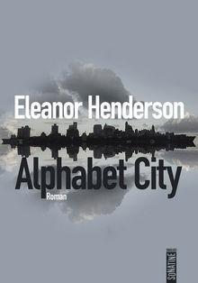 Chronique livre: Eleanor Henderson - Alphabet City