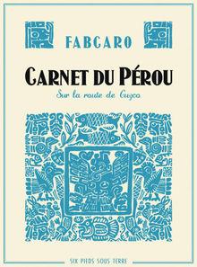 Chronique BD: Fabcaro - Carnet du Pérou