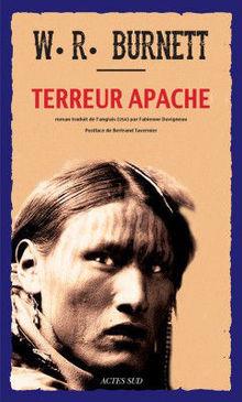 Chronique livre: William Riley Burnett - Terreur apache