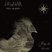 Chronique CD: Jawhar - Qibla Wa Qobla