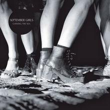 Chronique CD: September Girls - Cursing the Sea