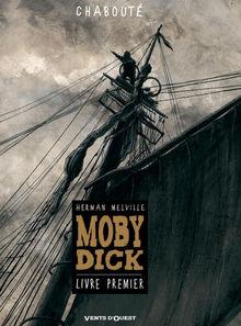 La BD de la semaine: Moby Dick (Livre premier), de Chabouté