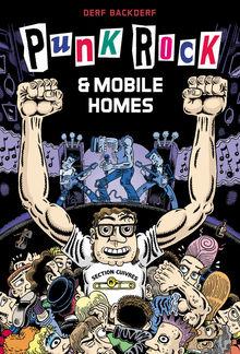 La BD de la semaine: Punk rock & Mobile homes, de Derf Backderf