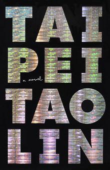 Le livre de la semaine: Tao Lin - Taipei