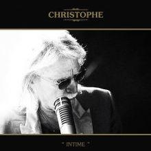 L'album de la semaine: Christophe - Intime