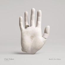 L'album de la semaine: Chet Faker - Built on Glass