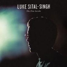 L'album de la semaine: Luke Sital-Singh - The Fire Inside