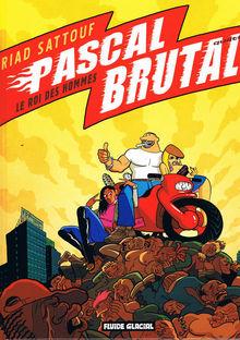 Pascal Brutal, le Français du futur