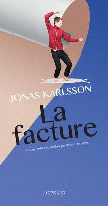 Le livre de la semaine: La Facture, de Jonas Karlsson