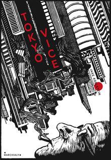 [Le livre de la semaine] Tokyo Vice, de Jake Adelstein