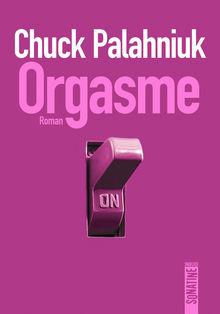 Orgasme, le solo de sexo de Chuck Palahniuk