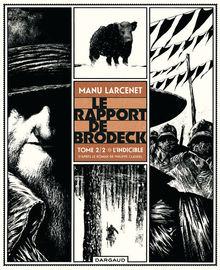 [La BD de la semaine] Le Rapport de Brodeck Tome 2: L'indicible, de Manu Larcenet