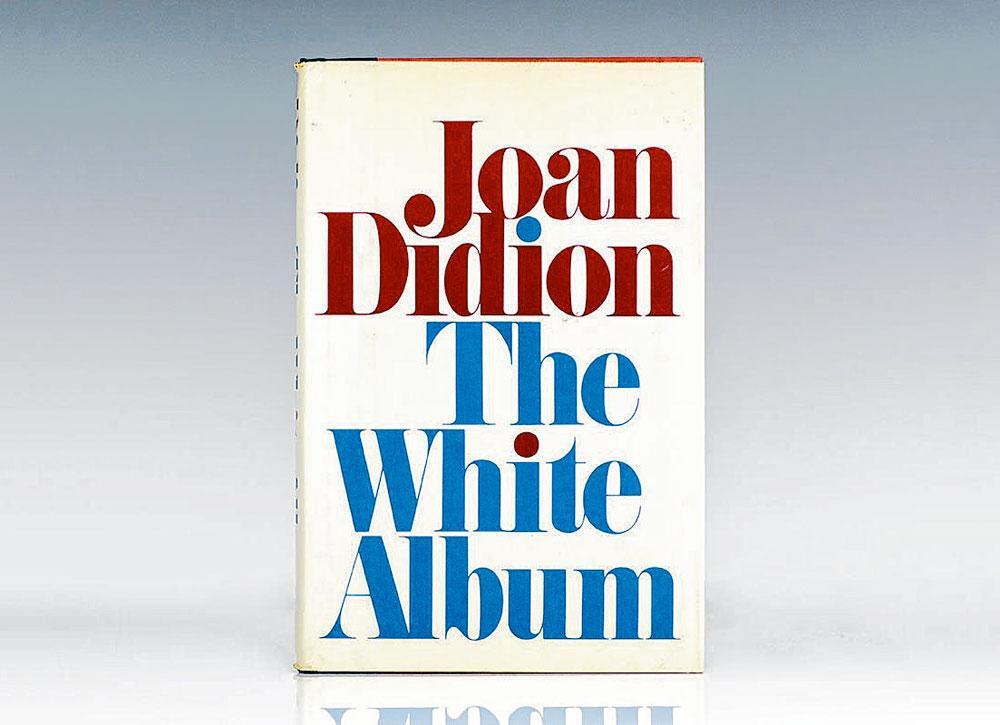 Joan Didion - The White Album (1979)