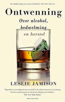 'Ontwenning' van Leslie Jamison is een boek waarvoor je je borrel even aan de kant zet
