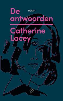 'De antwoorden' van Catherine Lacey is literaire Tinder voor gevorderden