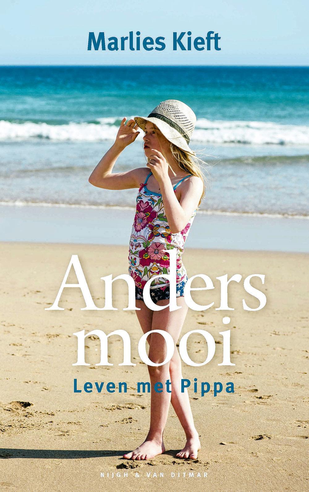 Anders mooi - leven met Pippa Verschenen bij Nijgh & Van Ditmar.