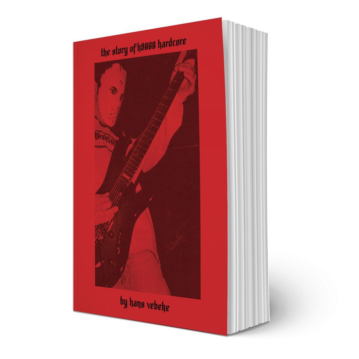 Nieuw boek over West-Vlaamse H8000-scene: anger and distortion op uw mulle!