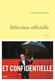 Les confidences cannoises de Thierry Frémaux