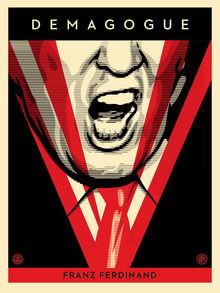 Un poster signé Shepard Fairey pour le Demagogue de Franz Ferdinand