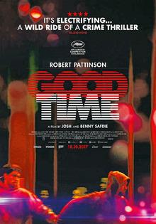 [Le film de la semaine] Good Time des frères Safdie, soufflant...
