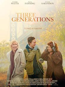 [Critique ciné] Three Generations, à tordre le cou aux stéréotypes