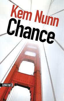 [Le livre de la semaine] Chance, de Kem Nunn