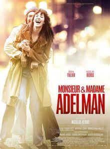 [Critique ciné] Monsieur & madame Adelman, maladroit mais lettré, drôle et fantasque