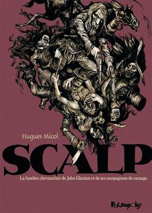 [La BD de la semaine] Scalp, de Hugues Micol