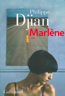 [Le livre de la semaine] Marlène, de Philippe Djian