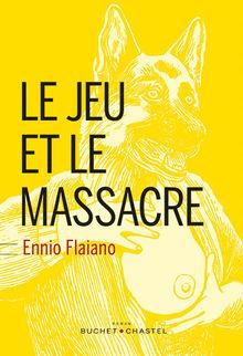 [Le livre de la semaine] Le Jeu et le massacre, d'Ennio Flaiano
