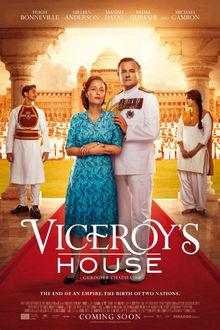 [Le film de la semaine] Viceroy's House (Le Dernier Vice-Roi des Indes), de Gurinder Chadha