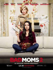 [Critique ciné] Bad Moms 2, bad film