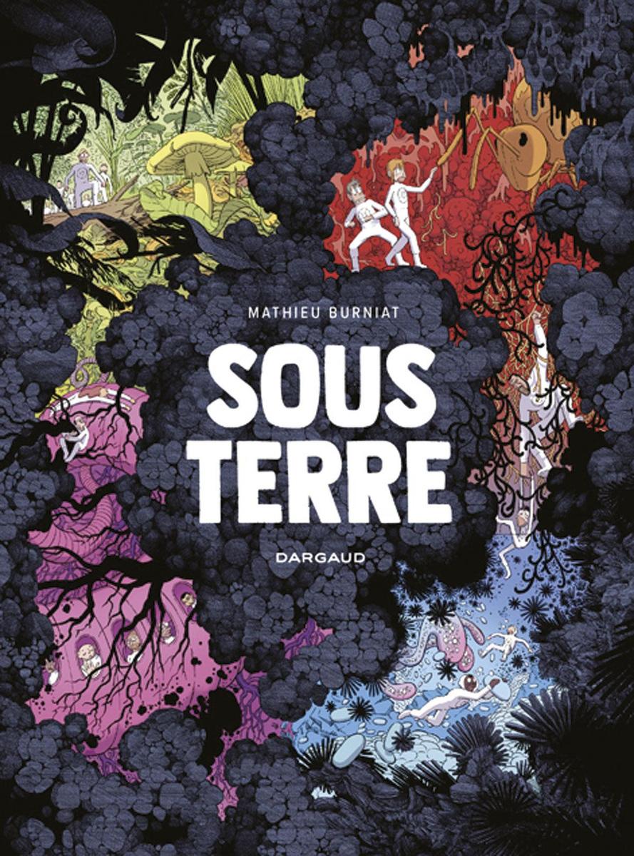 (1) Sous Terre, par Mathieu Burniat, éd. Dargaud, 175 p.