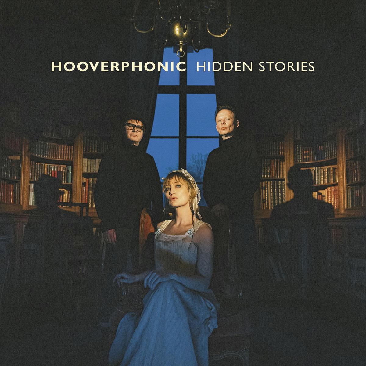 (1) Hidden Stories, Hooverphonic, distr. Universal.