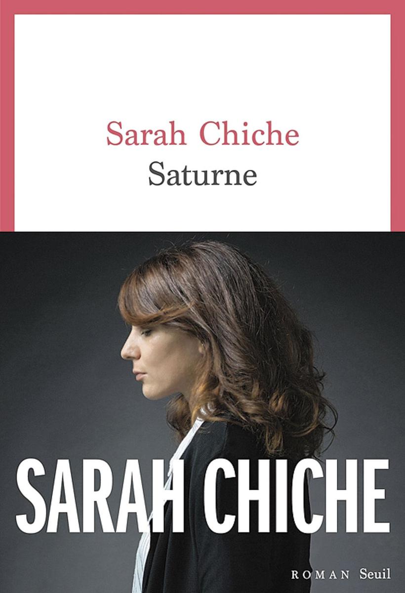 [Le livre de la semaine] Saturne, de Sarah Chiche: mélancolique planète