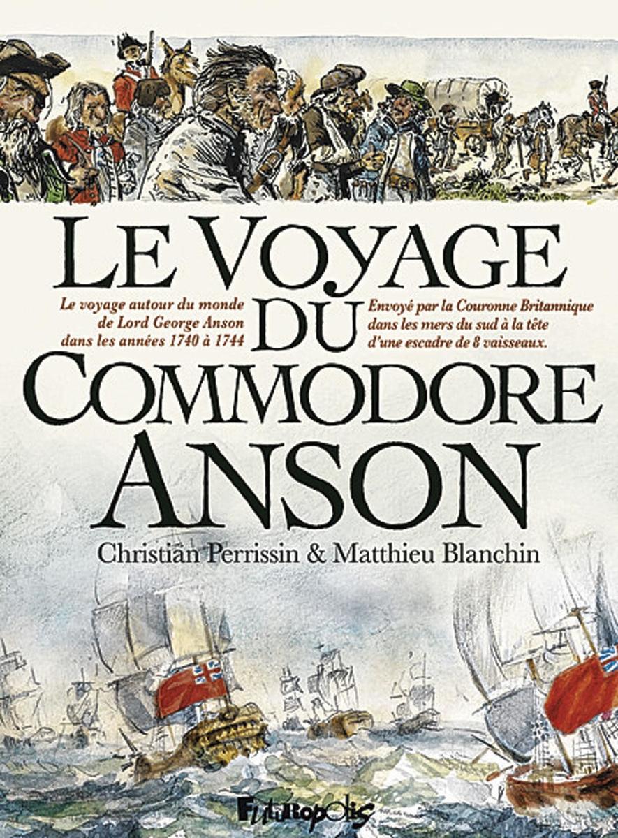 [la bd de la semaine] Le Voyage du commodore Anson: Master and Commander