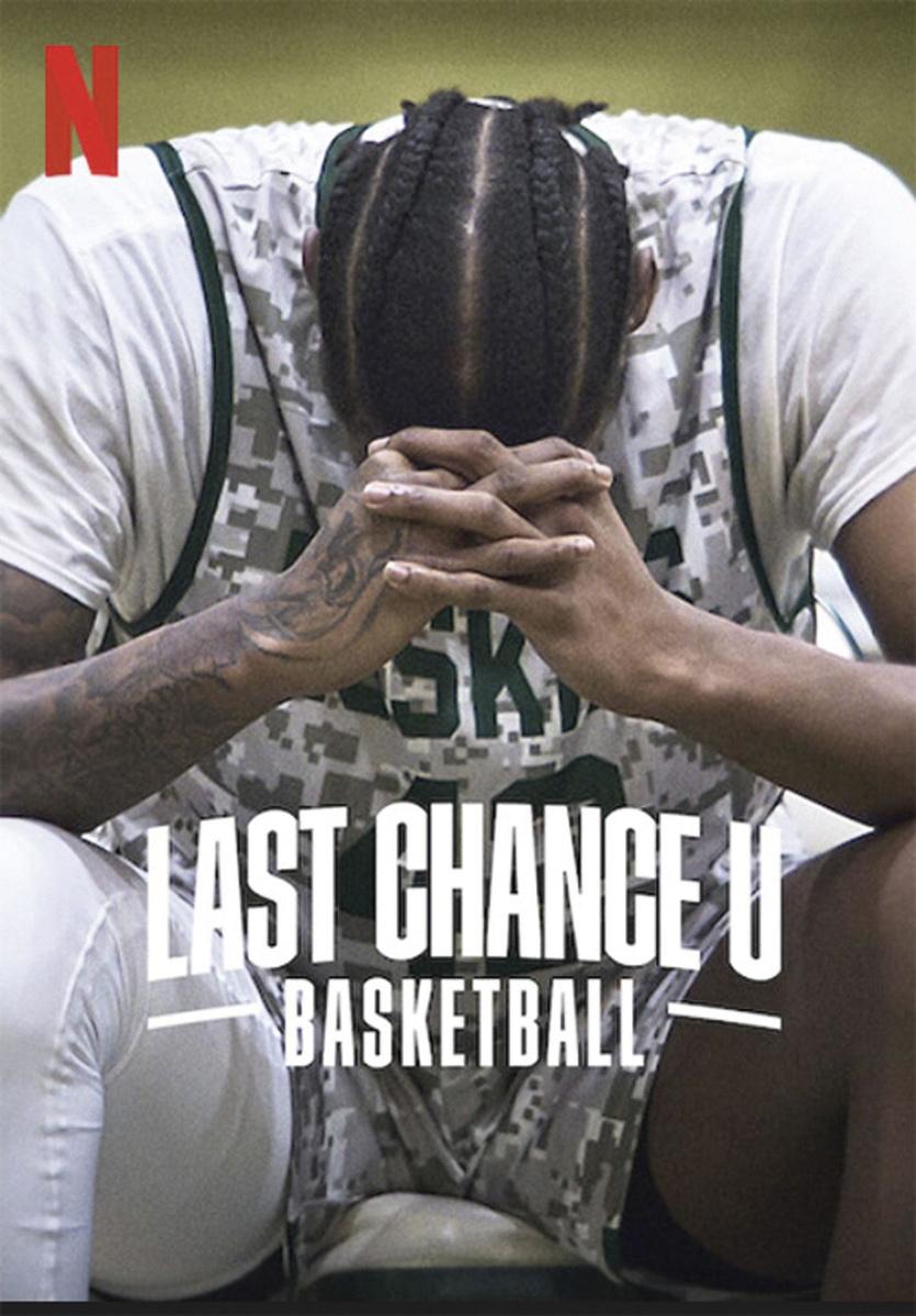 [la série de la semaine] Last Chance U: Basketball, sous l'anneau