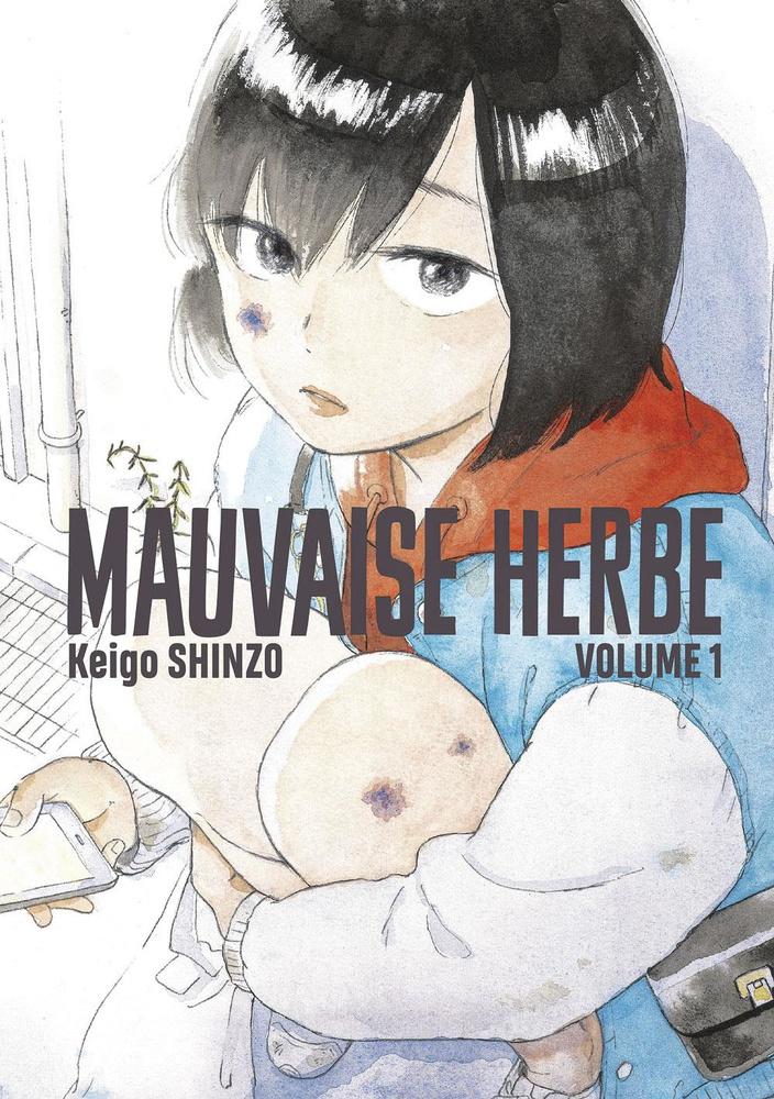 Mauvaise herbe - Tome 1 