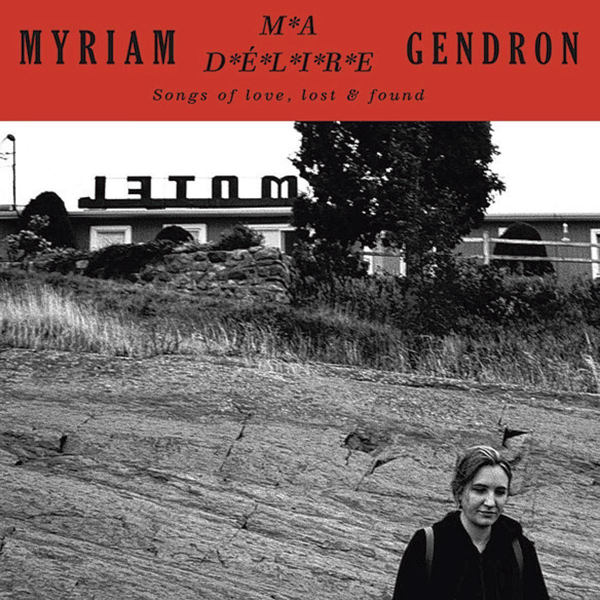 [l'album de la semaine] Myriam Gendron: tradition et modernité