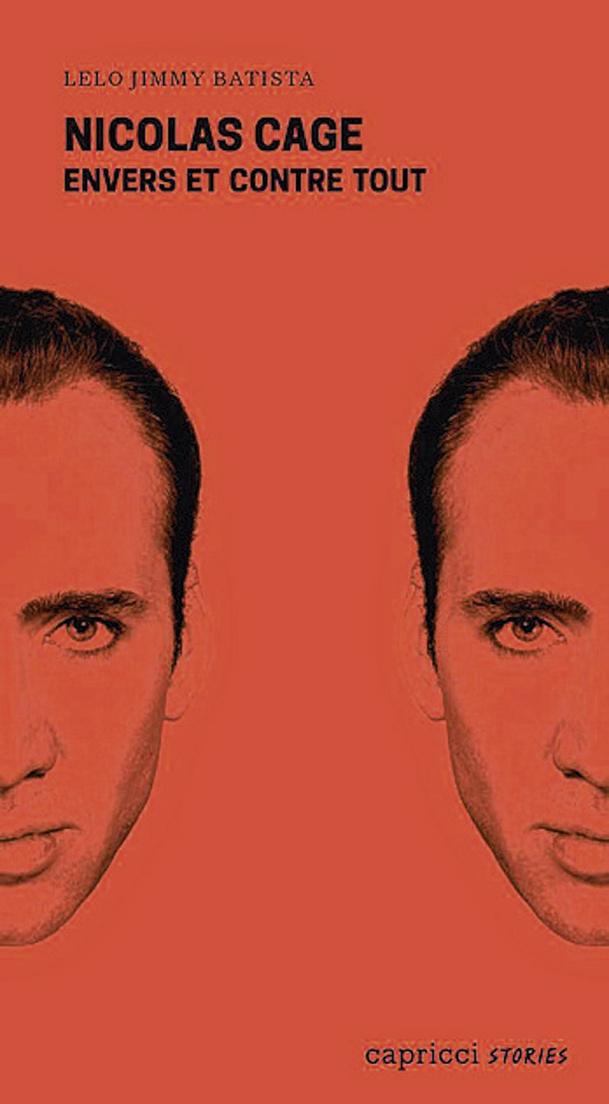 Nicolas Cage: Envers et contre tout 
