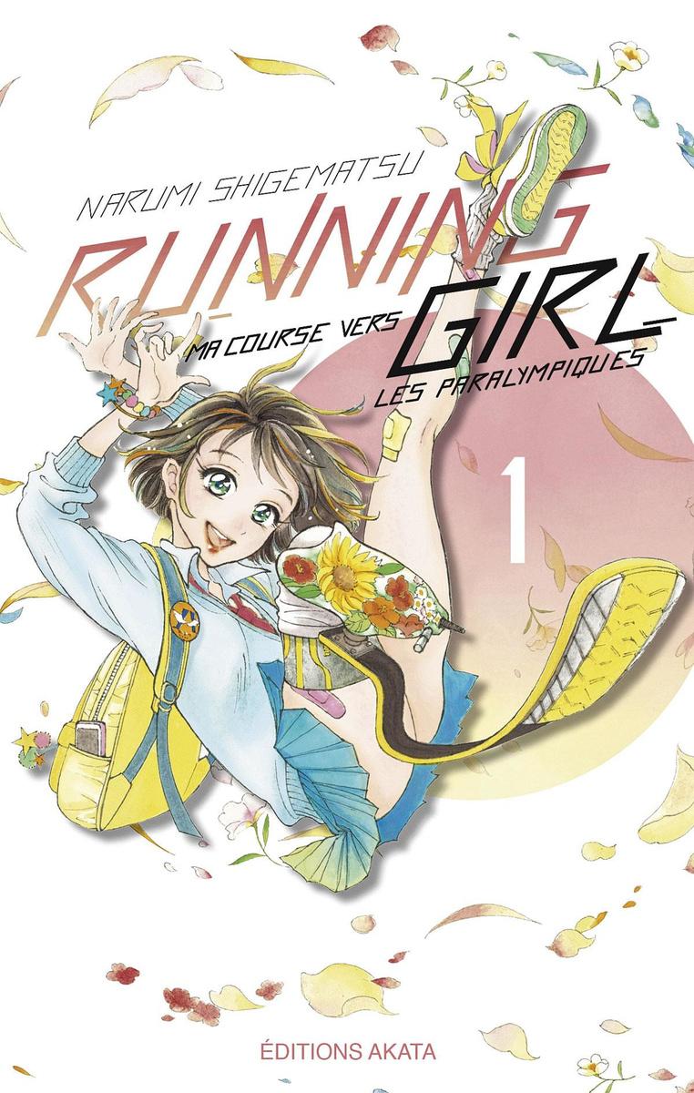 Running Girl, ma course vers les paralympiques - t.1