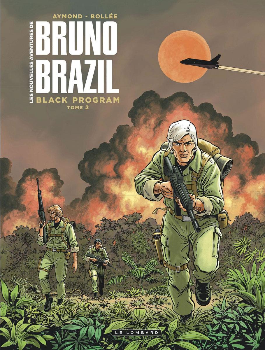 Les Nouvelles Aventures de Bruno Brazil, T2 - Black Program 2, par Laurent-Frédéric Bollée et Philippe Aymond, Le Lombard, 56 p.